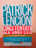 Patrick Lencioni, Cinci tentații ale unui CEO. O poveste despre leadership
