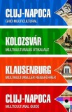 Cluj-Napoca. Ghid multicultural/Lonhart Tamas, Ovidiu Pecican, Rarita Zbranca