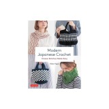 Modern Japanese Crochet: Classic Stitches Made Easy
