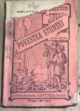 F.1 Carte Povestea Stiintei - Victor Anestin (1916, 96 pag) Ed C. Sfetea. Colectia Steaua. Stare uzata, vezi poze.