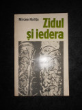 Mircea Malita - Zidul si iedera (1978)