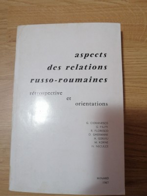 Aspects des relations russo-roumaines r&amp;eacute;trospectives et orientations, Paris 1967 foto