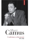 Conferinte si discursuri. 1937-1958 - Polirom