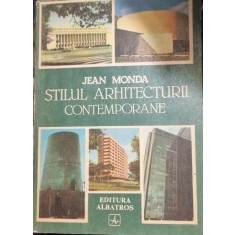 STILUL ARHITECTURII CONTEMPORANE - JEAN MONDA