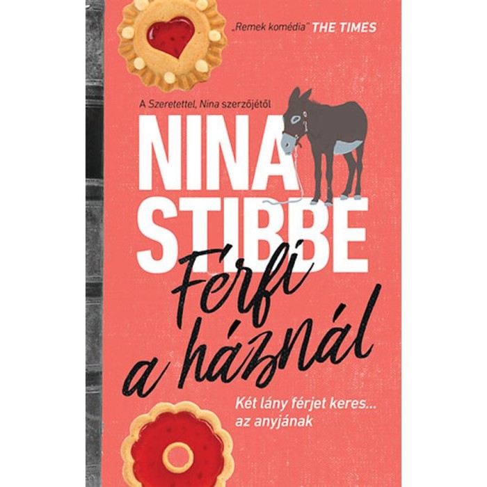 F&eacute;rfi a h&aacute;zn&aacute;l - Nina Stibbe
