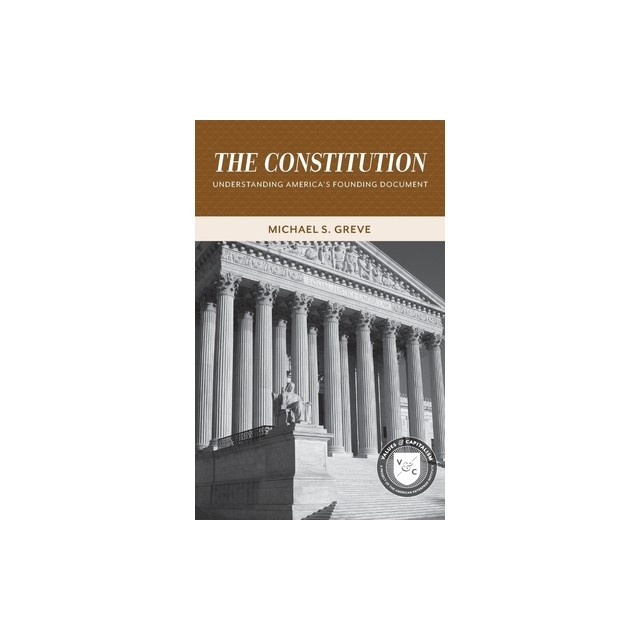 The Constitution: Understanding America's Founding Document