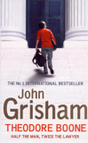 Theodore Boone - Half the Man, Twice the Lawyer - John Grisham