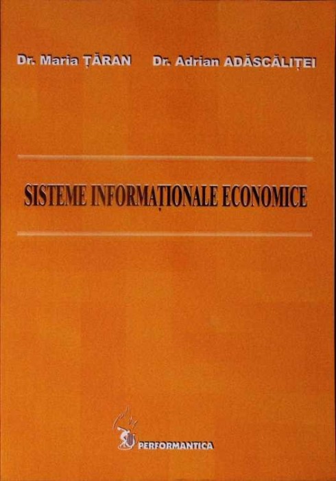 SISTEME INFORMATIONALE ECONOMICE-MARIA TARAN, ADRIAN ADASCALITEI-280533