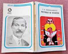 Nuvele si schite. Editura Minerva , 1985 - I. A. Bassarabescu foto