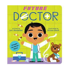 Future Doctor (a Future Baby Book)