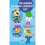 Mi leszek, ha nagy leszek? - Tűzolt&oacute;, orvos, futballista, pil&oacute;ta
