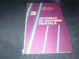 NEAMTU GAVRIL - DICTIONAR DE BIOCHIMIE VEGETALA