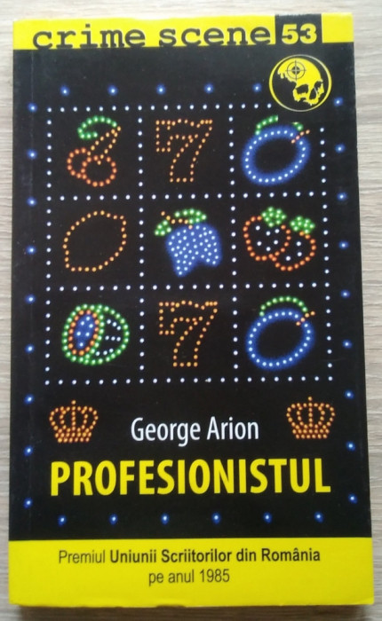 George Arion / PROFESIONISTUL (Colecția Crime Scene)