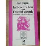 IAD CONTRA RAI SAU FRONTUL COSMIC-ION TUGUI-260205