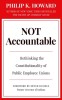 Not Accountable: Rethinking the Constitutionality of Public Employee Unions
