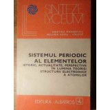 SISTEMUL PERIODIC AL ELEMENTELOR. ISTORIC, ACTUALITATE, PERSPECTIVE IN LUMINA TEORIEI STRUCTURII ELECTRONIC-198268
