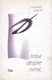 Totul despre nimic | Constantin Abaluta