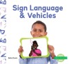 Sign Language &amp; Vehicles