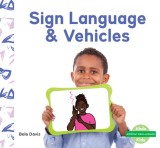 Sign Language &amp; Vehicles