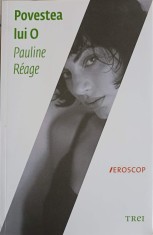 POVESTEA LUI O-PAULINE REAGE-228040 foto