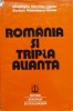 Romania si Tripla Alianta - G.N. Cazan, S. Radulescu-Zoner, Editura Stiintifica 1979, Istorie Romania