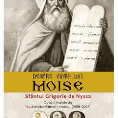 Despre viata lui Moise - Sfantul Grigorie de Nyssa