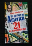 Robert Radu Hervian - Un portret al Americii &icirc;n 21 de corespondențe