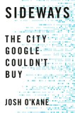 Sideways: The City Google Couldn&#039;t Buy, 2017