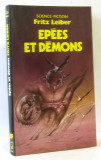 Fritz Leiber - Epees et demons