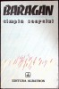 Baragan, Campia Soarelui - Ioan Munteanu, Editura Albatros, 1987, Biografii, Memorii, Limba Romana, Paperback