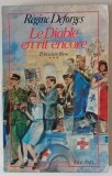 LE DIABLE EN RIT ENCORE , SERIE &#039; LA BICYCLETTE BLEUE &#039; , TOME III par REGINE DEFORGES , 1985
