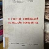 O politica romaneasca de realizari democratice - Gh. Gheorghiu-Dej