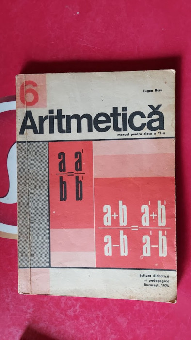 ARITMETICA CLASA A VI A - EUGEN RUSU , ANUL 1978