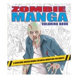 Cumpara ieftin Zombie Manga Coloring Book