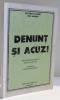 DENUNT SI ACUZ ! de KAIMENOS KANIS ( ION MARAS ) , 1997