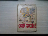 CARTEA GOSPODINEI - Elisa Costeanu - 1946, 332 p.; coperta originala, Alta editura