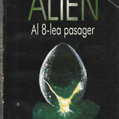 ALAN DEAN FOSTER - ALIEN AL 8-LEA PASAGER ( sf )