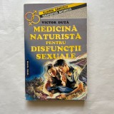 Cumpara ieftin Victor Duta - Medicina naturista pentru disfunctii sexuale