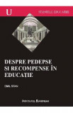 Despre Pedepse Si Recompense In Educatie - Emil Stan