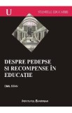 Despre Pedepse Si Recompense In Educatie - Emil Stan