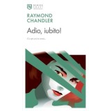 Colectia Nemira Smart. Adio, iubito! - Raymond Chandler