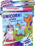 Unicorni Jucausi. Carioca Magica. Carte Cu Activitati, - Editura Flamingo
