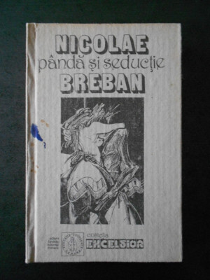 Nicolae Breban - Panda si seductie (editie cartonata) foto