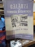Calauza de Tehnica securitatii in atelierele de forje - onsiliul Central al Sindicatelor