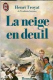 Roman La neige en deuil Henri Troyat editia j'ai lu 1952 125 pagini carte literatura straina clasica coperta brosata