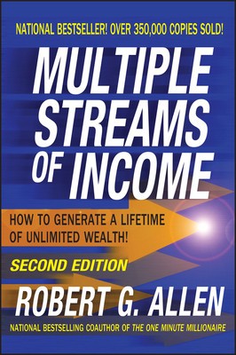 Multiple Streams of Income: How to Generate a Lifetime of Unlimited Wealth foto