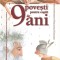 9 Povesti Pentru Copiii De 9 Ani, Irina Bortoi - Editura DPH