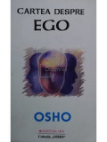 Osho - Cartea despre Ego (editia 2011)