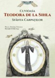Cuvioasa Teodora de la Sihla Sfanta Carpatilor - Supergraph