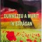 Dumnezeu a murit in Baragan. Confesiunile unui ortodox revoltat &ndash; Victor Aciocarlanoaiei